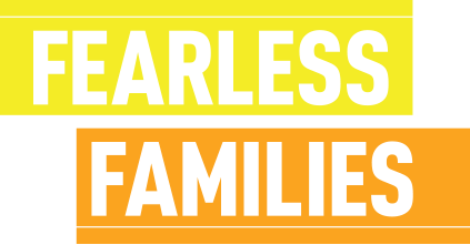 Fearless Families